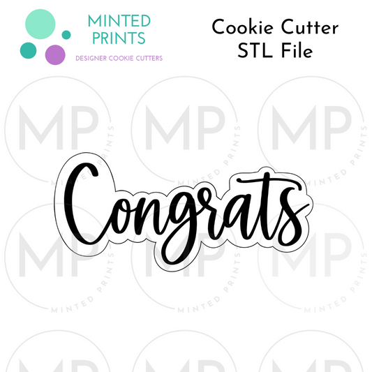 Congrats Cookie Cutter STL DIGITAL FILE