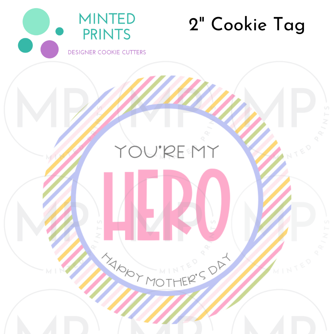 You're My Hero (Stripes) Cookie Tag, 2 Inch