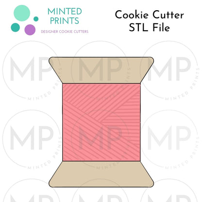 Thread Spool Cookie Cutter STL DIGITAL FILE