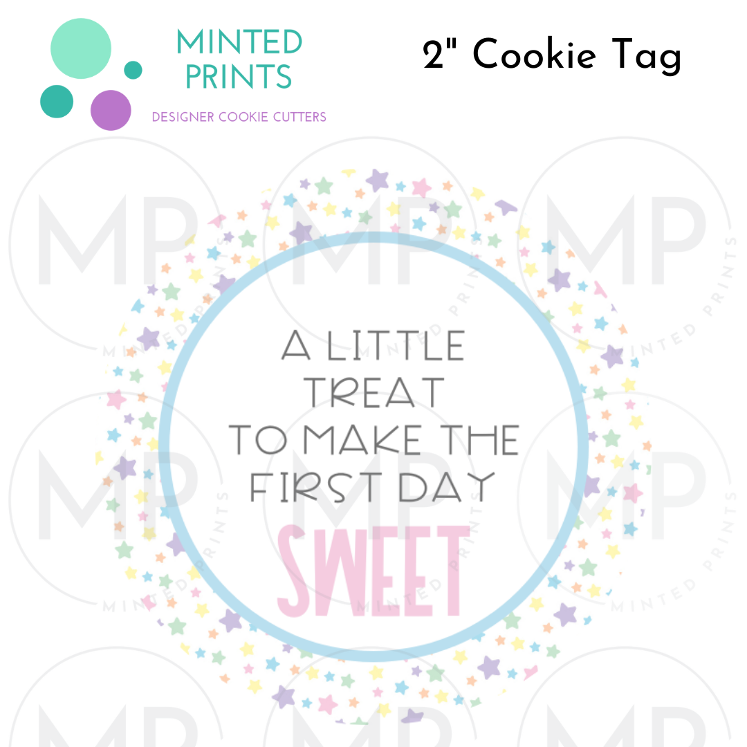 A Little Treat to Make the First Day Sweet Cookie Tag with Stars Background, 2 Inch