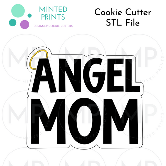 Angel Mom Cookie Cutter STL DIGITAL FILE