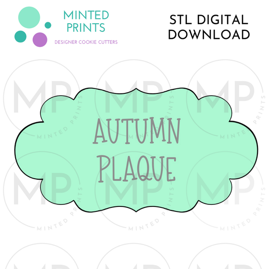 Autumn Plaque Cookie Cutter STL DIGITAL DOWNLOAD