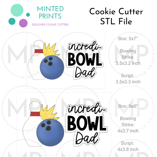 Incredi-Bowl Dad and Bowling Strike Set of 2 Cookie Cutter STL DIGITAL FILES