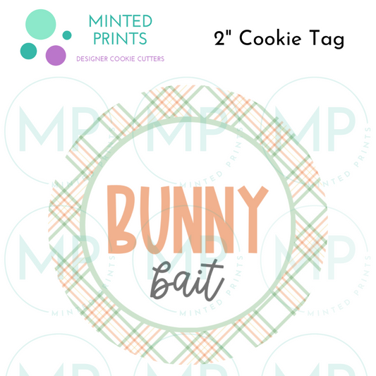 Bunny Bait (Plaid) Round Cookie Tag, 2 Inch