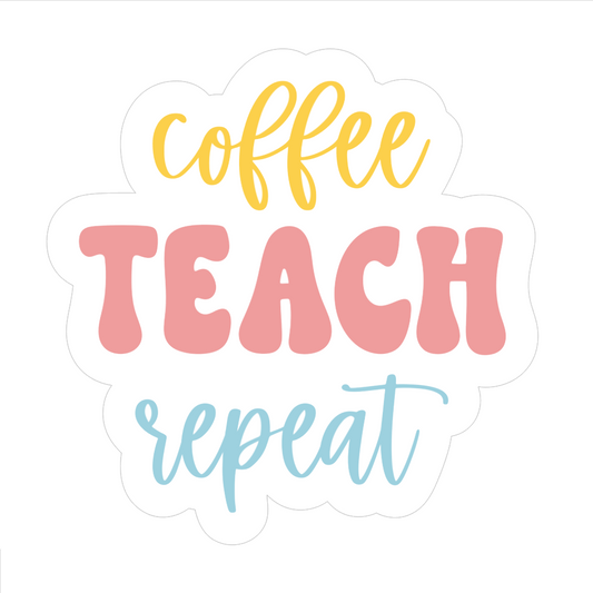 Coffee Teach Repeat Cookie Cutter & STLs