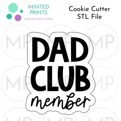 Dad Shoe and Dad Club Member Set of 2 Cookie Cutter STL DIGITAL FILES