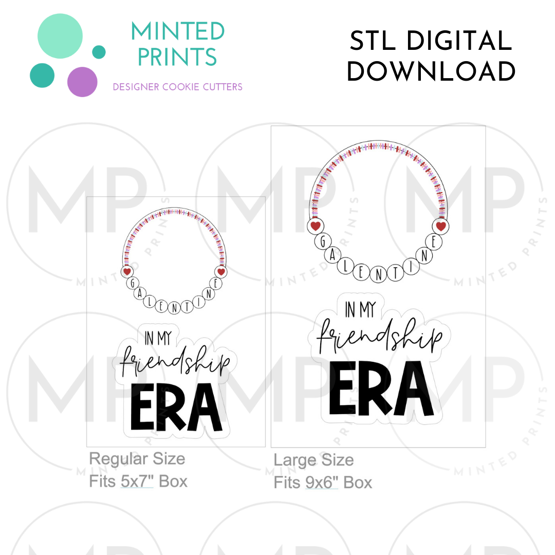 Friendship Era & Bracelet Set of 2 Cookie Cutter STL DIGITAL DOWNLOAD