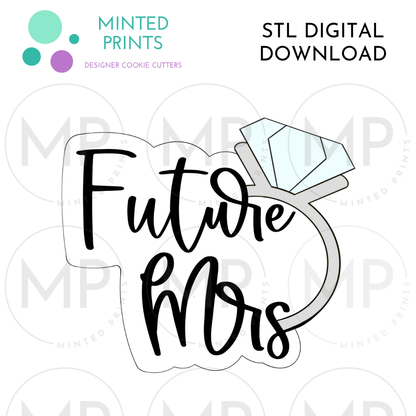 Future Mrs Script Cookie Cutter STL DIGITAL DOWNLOAD