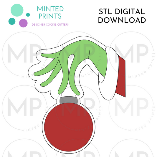 Grinch Hand with Ornament Cookie Cutter STL DIGITAL DOWNLOAD