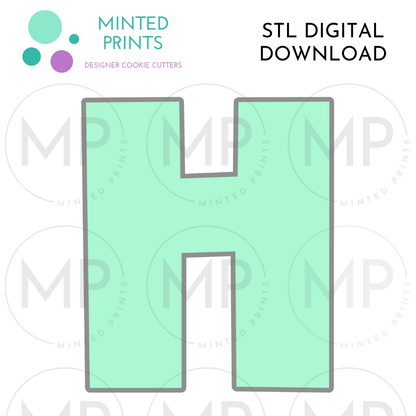 Letter H Cookie Cutter STL DIGITAL DOWNLOAD