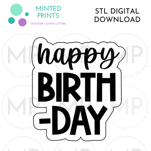 Happy Birthday Script 2024 Cookie Cutter STL DIGITAL DOWNLOAD