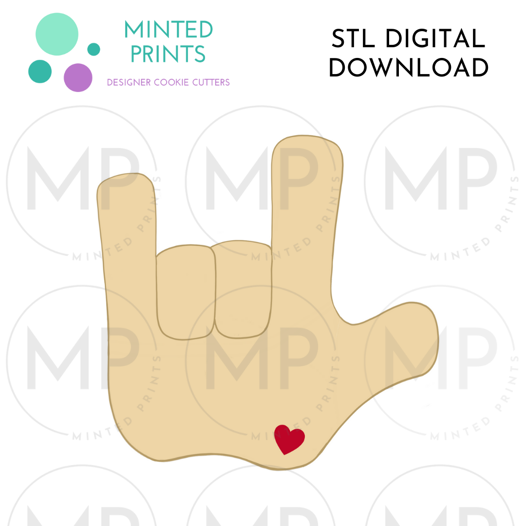 I Love You Hand Sign Cookie Cutter STL DIGITAL DOWNLOAD