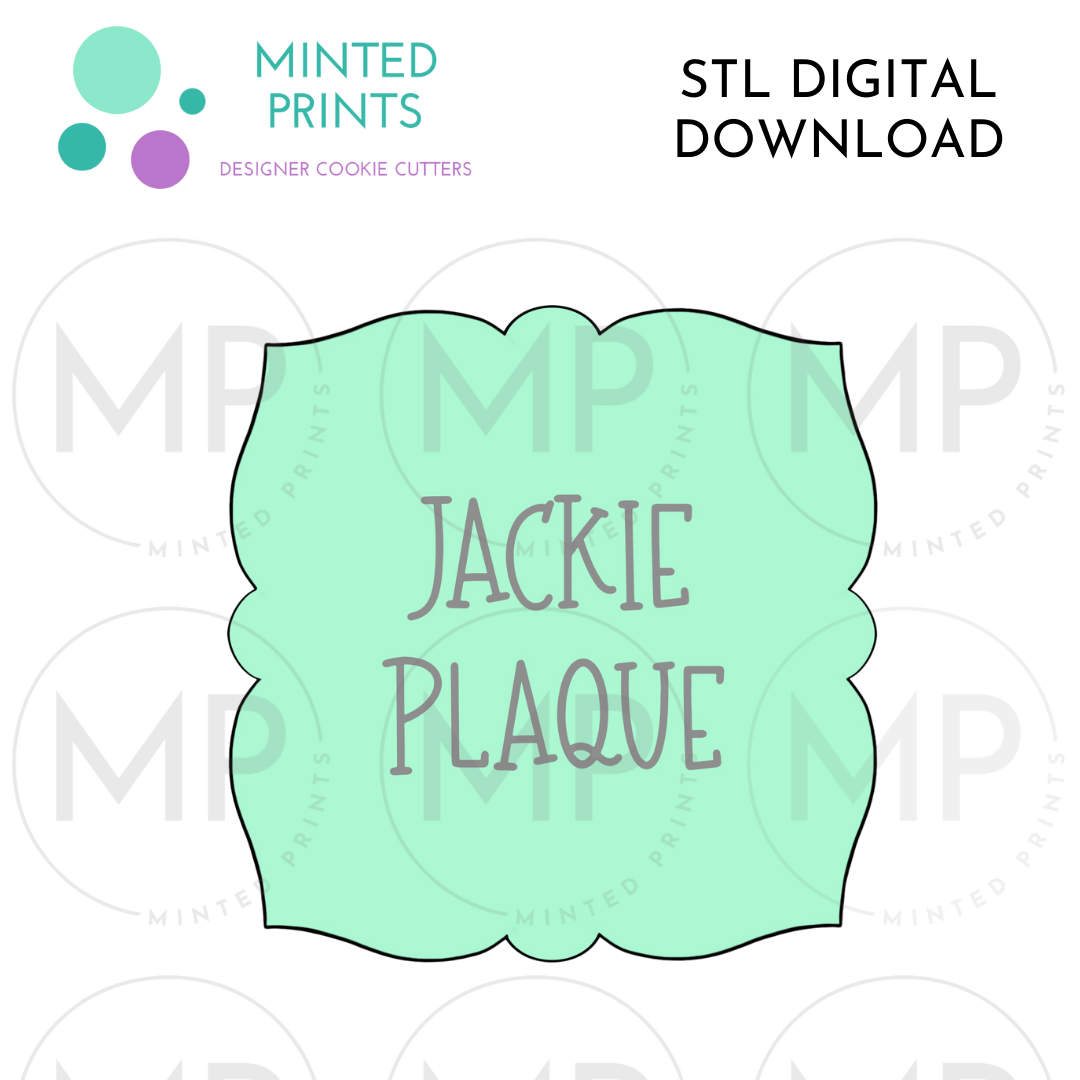 Jackie Plaque Cookie Cutter STL DIGITAL DOWNLOAD