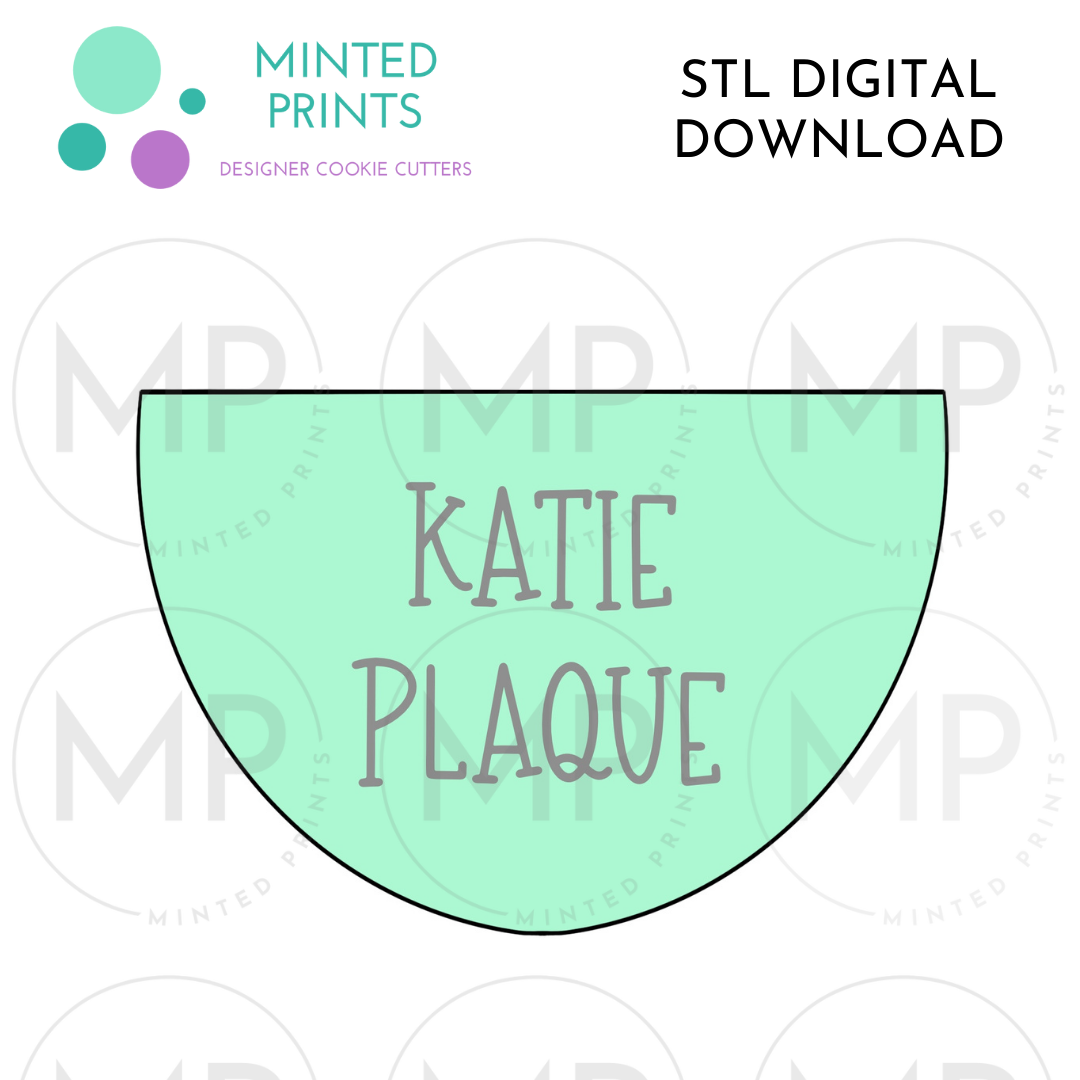 Katie Plaque Cookie Cutter STL DIGITAL DOWNLOAD