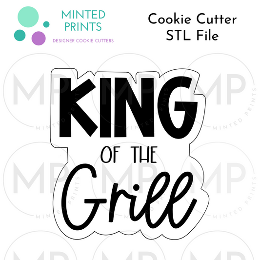 King of the Grill Cookie Cutter STL DIGITAL FILE