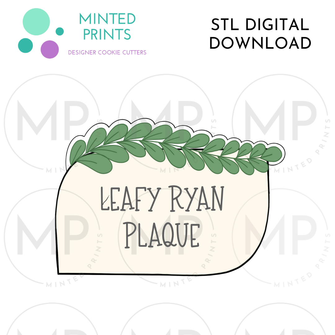 Leafy Ryan Plaque Cookie Cutter STL DIGITAL DOWNLOAD