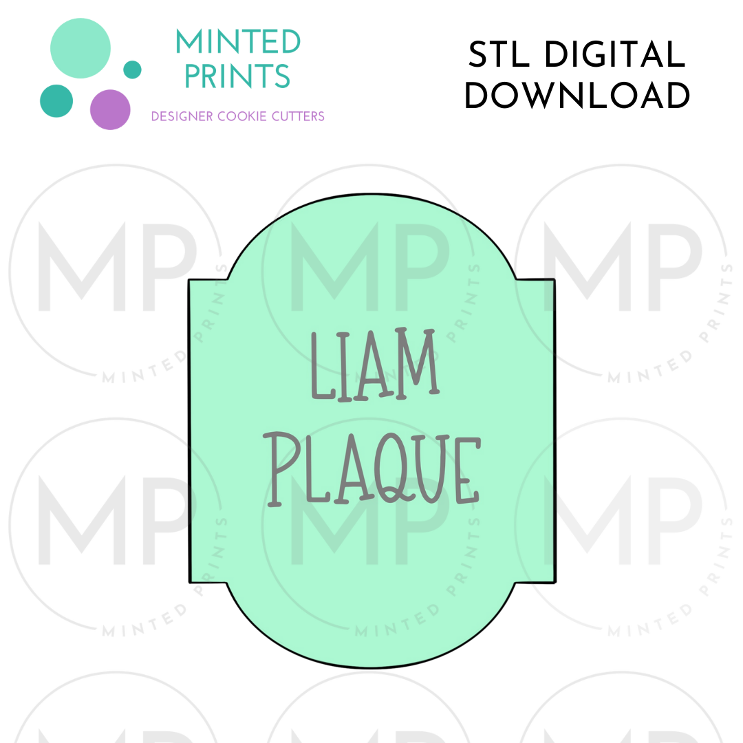 Liam Plaque Cookie Cutter STL DIGITAL DOWNLOAD