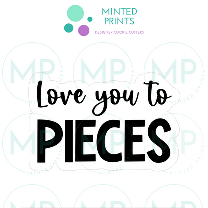 Puzzle Piece & Love You to Pieces Script Set of 2 Cookie Cutter and STL File