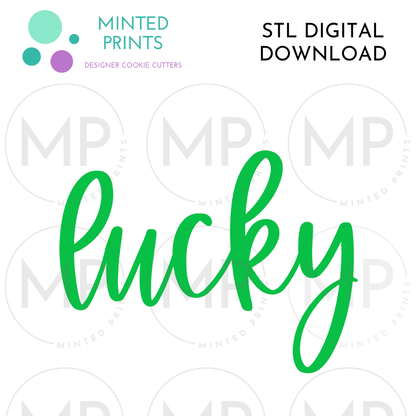 Lucky Script Cookie Cutter STL DIGITAL DOWNLOAD