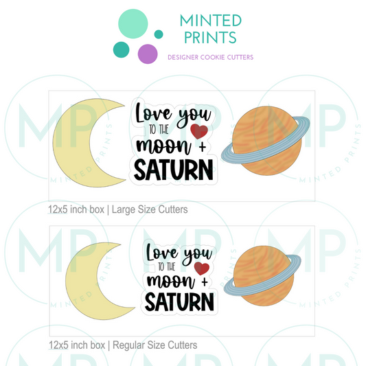 TS Love You To The Moon & Saturn Set of 3 Cookie Cutter and STL File