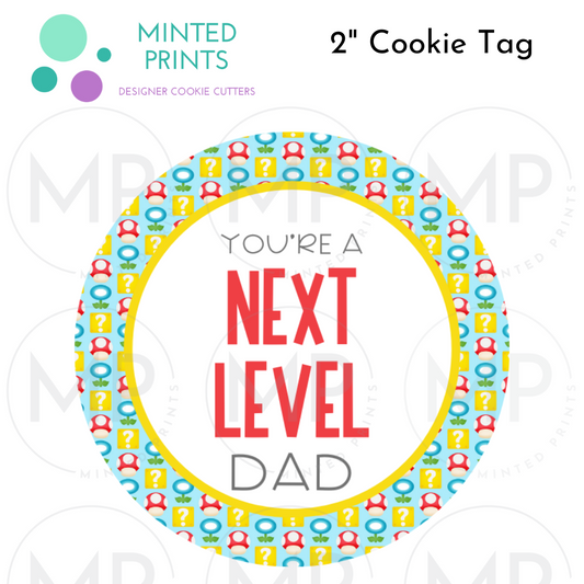 Next Level Dad 2" Cookie Tag with Mario Background