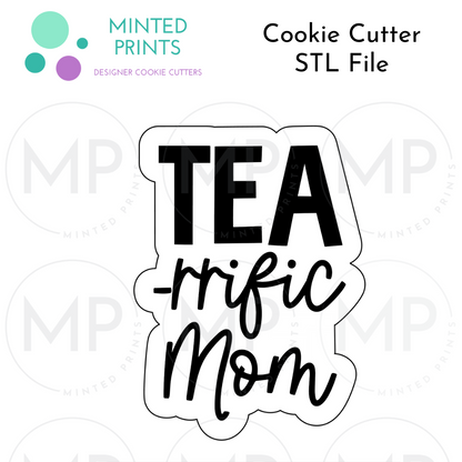 Tea-riffic Mom Set of 3 Cookie Cutter STL DIGITAL FILES