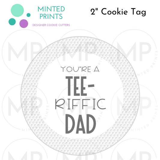Tee-riffic Dad 2" Cookie Tag with Golf Ball Texture Background