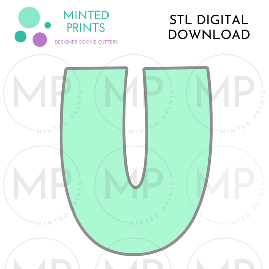 Letter U Cookie Cutter STL DIGITAL DOWNLOAD