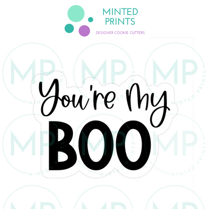 TS Ghost & You're My Boo Script Set of 2 Cookie Cutter and STL File
