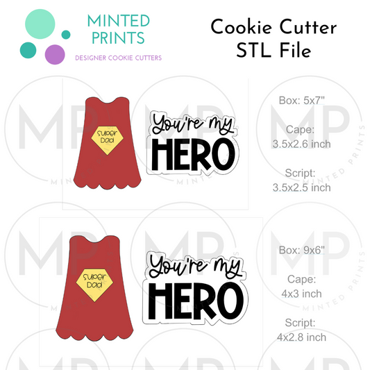 Hero Cape & You're My Hero Set of 2 Cookie Cutter STL DIGITAL FILES