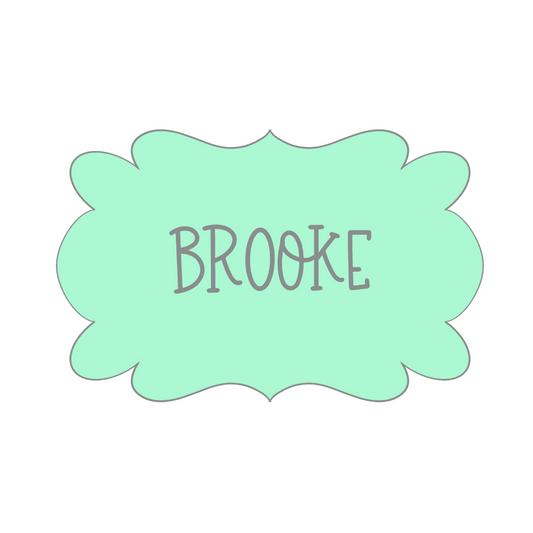 Brooke Plaque Cookie Cutter STL Digital File