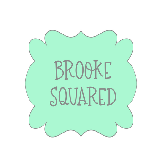 Brooke Squared Plaque Cookie Cutter STL Digital File