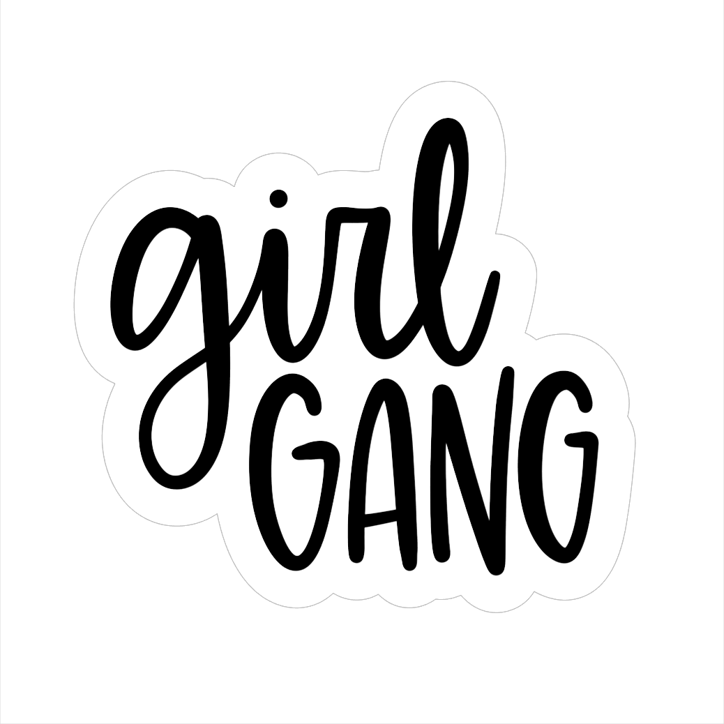 Girl Gang Script STL Digital File