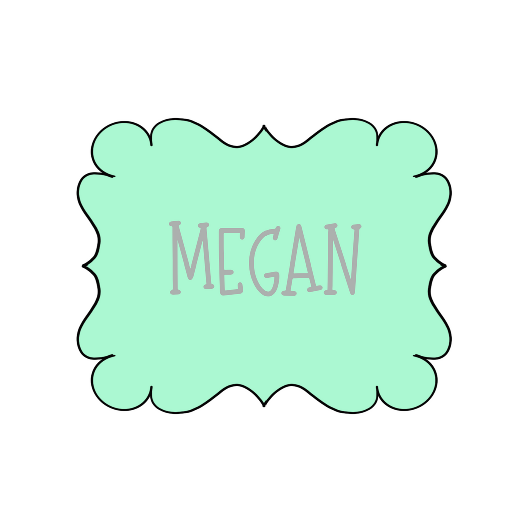 Megan Plaque Cookie Cutter STL Digital File
