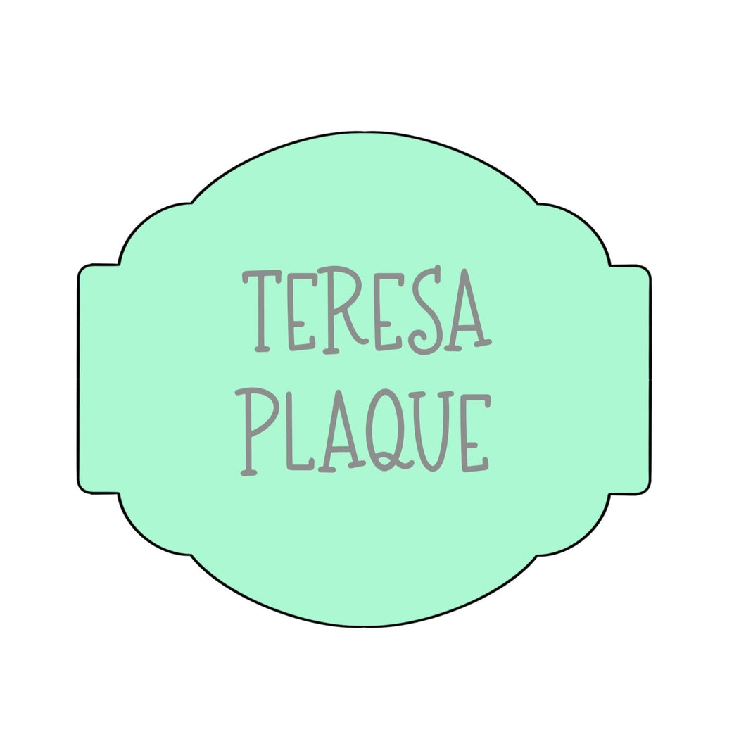 Teresa Plaque Cookie Cutter & STLs